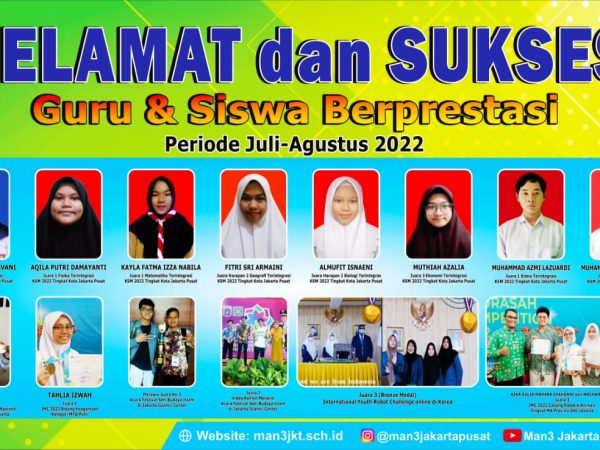 GURU dan SISWA BERPRESTASI JULI dan AGUSTUS 2022