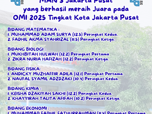 MAN 3 Jakarta Pusat Raih 11 Prestasi di Olimpiade Madrasah Indonesia (OMI) 2025 Tingkat Kota