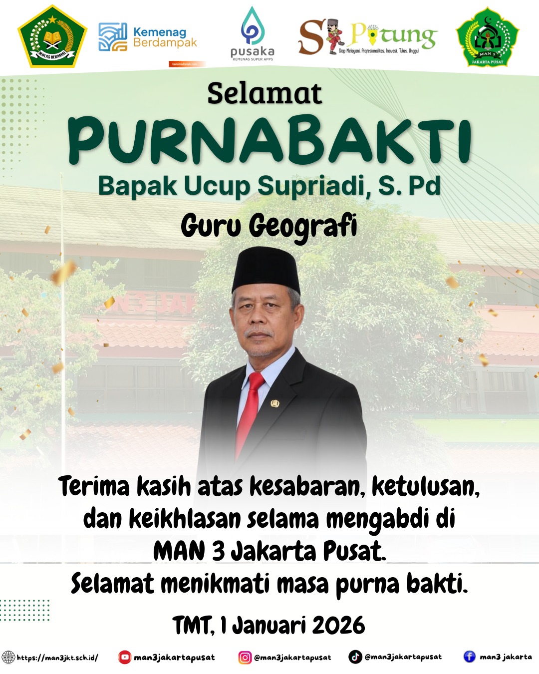 Purna Bakti, Bukan Akhir Pengabdian: Jejak Keteladanan Bapak Ucup Supriadi di MAN 3 Jakarta Pusat Purna Bakti, Bukan Akhir Pengabdian: Jejak Keteladanan Bapak Ucup Supriadi di MAN 3 Jakarta Pusat