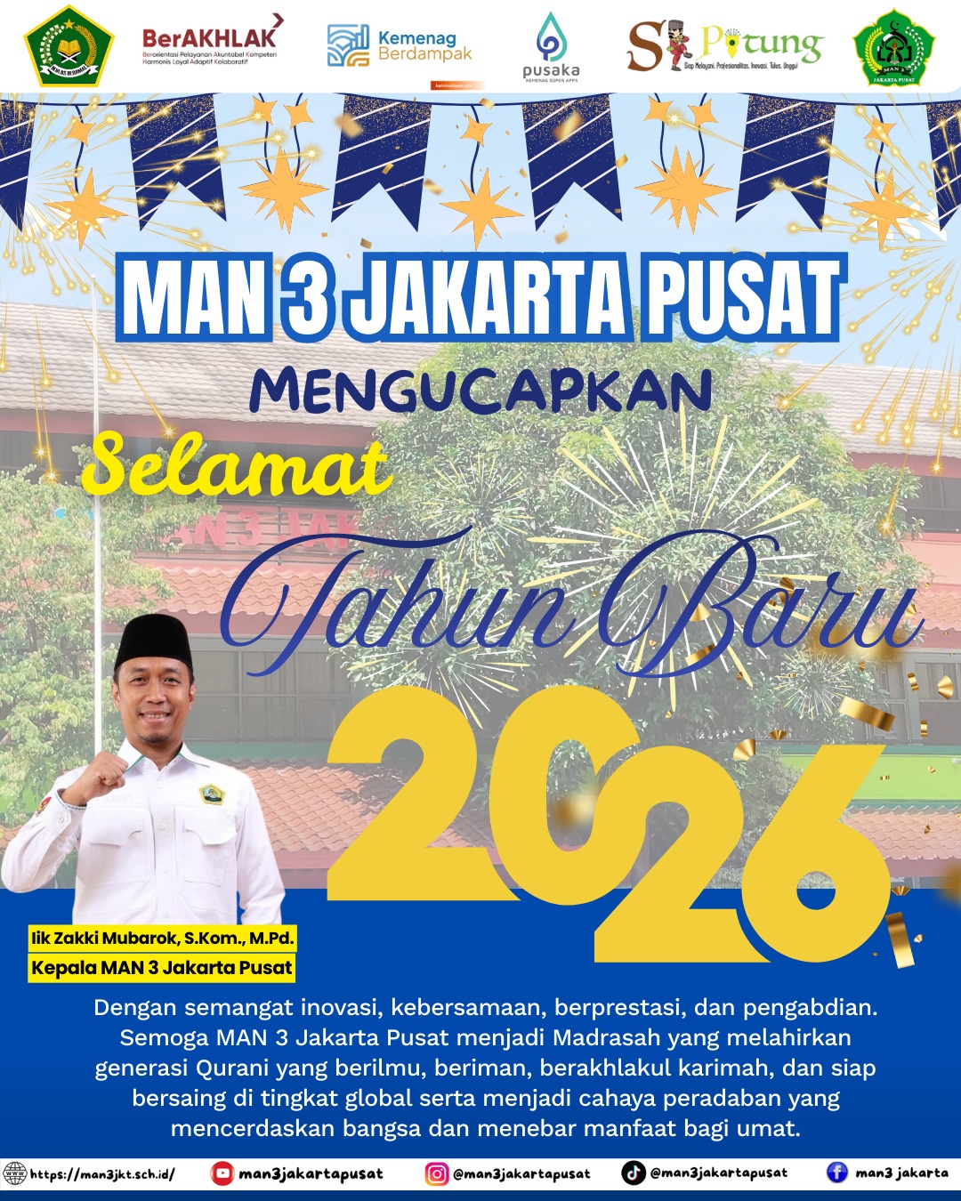Tahun Berganti, Ikhtiar Berlanjut: MAN 3 Jakarta Pusat Sambut 2026 dengan Komitmen Optimisme Baru