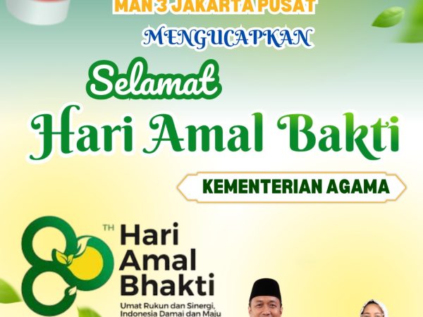 MAN 3 Jakarta Pusat Ucapkan Selamat Hari Amal Bakti Kementerian Agama ke-80