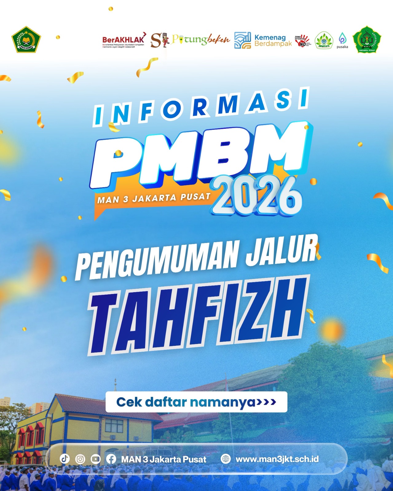 Eksistensi Generasi Qur’ani: MAN 3 Jakarta Pusat Resmi Umumkan Kelulusan Jalur Tahfiz