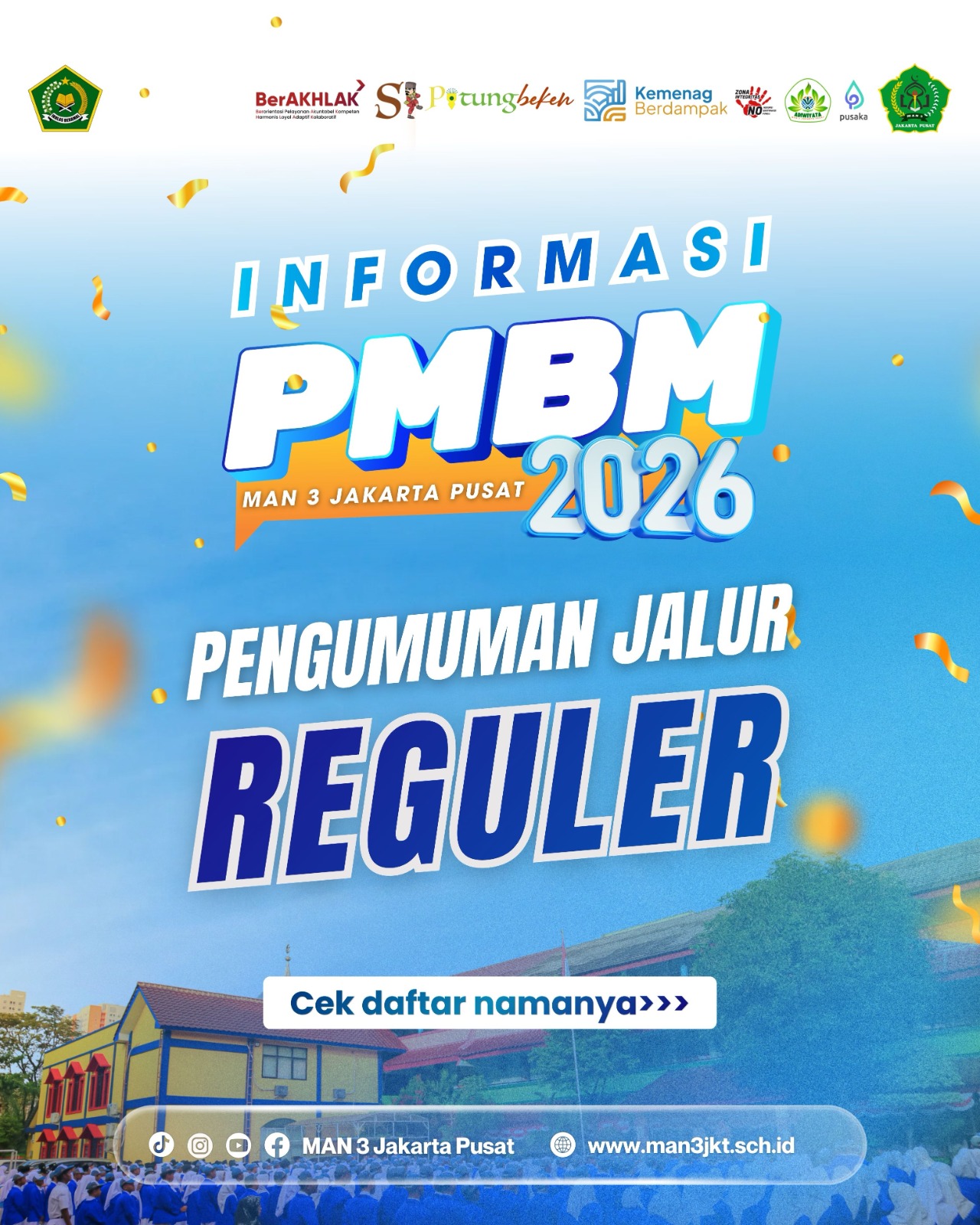 Pengumuman Resmi Seleksi Jalur Reguler, 86 Calon Murid Baru Siap Menempuh Pendidikan di MAN 3 Jakarta Pusat